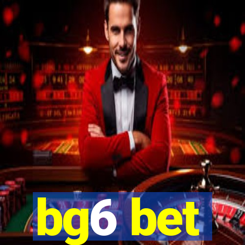 bg6 bet